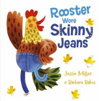 Rooster Wore Skinny Jeans 1848863136 Book Cover