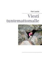Viesti tuntemattomalle 9524986418 Book Cover