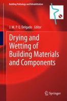 Drying and Wetting of Building Materials and Components 331904530X Book Cover