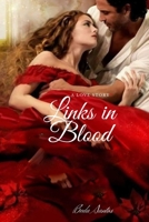 Links in Blood: When love is the door to freedom B0CJ1V9JHJ Book Cover