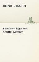 Seemanns-Sagen Und Schiffer-Marchen 3842417217 Book Cover