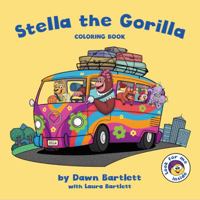 Stella the Gorilla : Coloring Book 0997237422 Book Cover