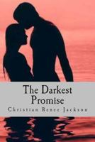 The Darkest Promise 1497304040 Book Cover