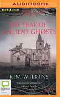 The Year of Ancient Ghosts 1921857463 Book Cover