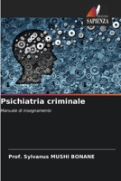 Psichiatria criminale 6209123813 Book Cover