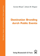 Destination Branding Durch Public Events 389673637X Book Cover