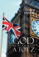 God Se Plan Van a Tot Z. 1465366326 Book Cover