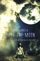 Over the Moon 1616632925 Book Cover
