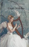 Engel-Mädchen 3744893057 Book Cover