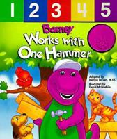 Barney Works With One Hammer: Sound Book (Listen & Learn) 1570640394 Book Cover