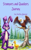 Stampers And Quackers Journey B0FH3K612F Book Cover