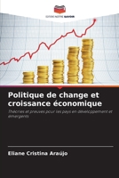 Politique de change et croissance économique (French Edition) 620246481X Book Cover