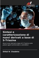Sintesi e caratterizzazione di nuovi derivati a base di S-Triazina 6205624516 Book Cover