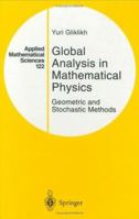 Global Analysis in Mathematical Physics: Geometric and Stochastic Methods 146127317X Book Cover