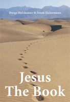 Jesus The Book 1936060264 Book Cover