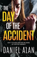 The Day of the Accident 4824127637 Book Cover