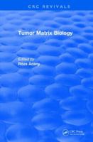 Revival: Tumor Matrix Biology (1995) 113856284X Book Cover
