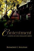 Contentment: A Novel of New England's Birth 0595373305 Book Cover