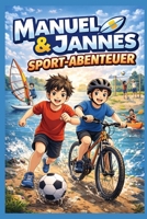 Manuel und Jannes Sportabenteuer (German Edition) B0GVS4CP81 Book Cover