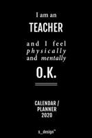Calendar 2020 for Teachers / Teacher: Weekly Planner / Diary / Journal for the whole year. Space for Notes, Journal Writing, Event Planning, Quotes and Memories 1676065466 Book Cover