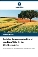 Sozialer Zusammenhalt und Landkonflikte in der Elfenbeinküste (German Edition) 6207771060 Book Cover
