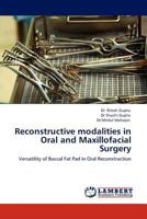 Reconstructive Modalities in Oral and Maxillofacial Surgery 3844397388 Book Cover