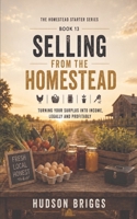 Selling from the Homestead B0HGF5XVZ4 Book Cover