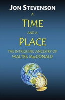 A Time and a Place 1649699905 Book Cover