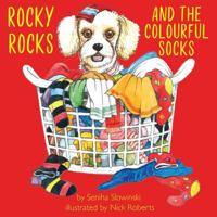 Rocky Rocks and the Colourful Socks 1912262274 Book Cover