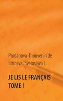 Je lis le français Tome 1 (French Edition) 2322101478 Book Cover