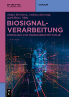 Biosignalverarbeitung: Grundlagen Und Anwendungen Mit Matlab(r) 311100189X Book Cover