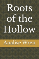 Roots of the Hollow (The Secrets of Cedar Ridge) B0DH4WQ9RS Book Cover