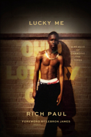 Lucky Me: A Memoir 0593448472 Book Cover