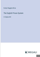 The English Prison System: in large print 3387099541 Book Cover