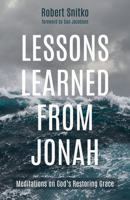 Lessons Learned from Jonah 1532633475 Book Cover
