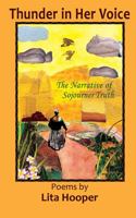 Thunder in Her Voice: The Narrative of Sojourner Truth 0981920888 Book Cover