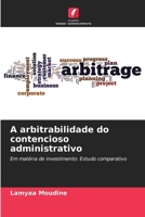A arbitrabilidade do contencioso administrativo (Portuguese Edition) 6209927351 Book Cover