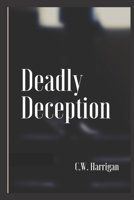 Deadly Deception B0921YVPLS Book Cover