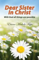 Dear Sister in Christ 1630730122 Book Cover