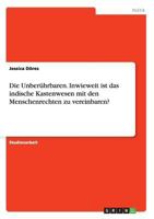 Die Unber�hrbaren. Inwieweit ist das indische Kastenwesen mit den Menschenrechten zu vereinbaren? 3668151105 Book Cover
