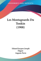 Les Montagnards Du Tonkin 1271887630 Book Cover