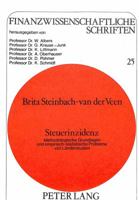 Steuerinzidenz: Methodologische Grundlagen Und Empirisch-Statistische Probleme Von Laenderstudien 3820456937 Book Cover