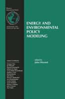 Energy and Environmental Policy Modeling (International Series in Operations Research & Management Science) 1461372488 Book Cover