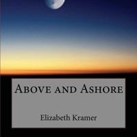 Above and Ashore 1542388821 Book Cover