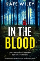 In the Blood: An absolutely gripping thriller that will have you hooked (Detective Margot Phalen Series) 180508450X Book Cover