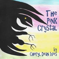 The Pink Crystal 1984990861 Book Cover