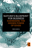 Nature's Blueprint for Business: Harnessing the Hidden Power of Edges 1032953411 Book Cover