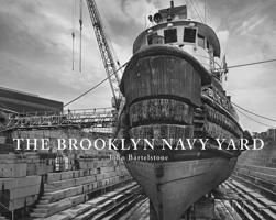 The Brooklyn Navy Yard 1576875113 Book Cover