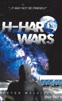 H-HAR Wars: "...It May Not Be Friendly" 176354320X Book Cover