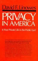 Privacy in America: Is Your Private Life in the Public Eye? 0252016041 Book Cover